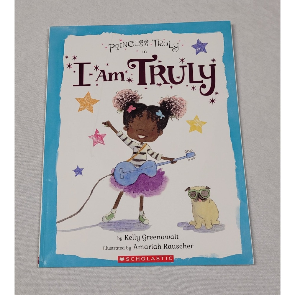 Princess Truly: I Am Truly by Kelly Greenawalt (2017 Paperback)